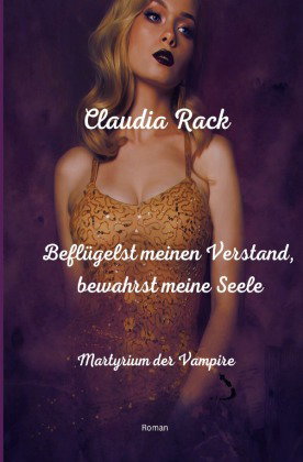 Beflügelst meinen Verstand, bewahrst meine Seele