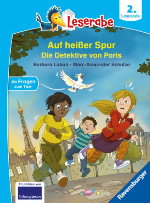 Leserabe 2. Lesestufe - Auf heißer Spur - Die Detektive von Paris