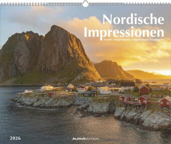 Alpha Edition - Nordische Impressionen 2026 - Wandkalender 52×42,5 cm mit 12 stimmungsvollen Landsch