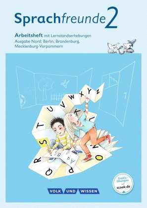 Sprachfreunde - Sprechen - Schreiben - Spielen - Ausgabe Nord (Berlin, Brandenburg, Mecklenburg-Vorp