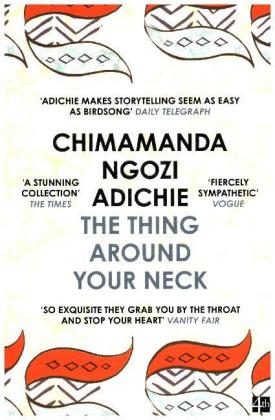 The Thing Around Your Neck