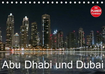 Abu Dhabi und Dubai (Tischkalender 2018 DIN A5 quer)