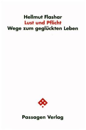 Lust und Pflicht