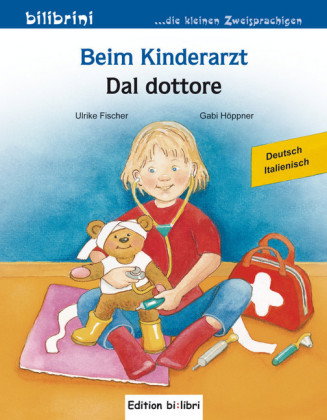 Beim Kinderarzt (Deutsch-Italienisch)