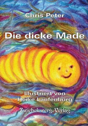 Die dicke Made