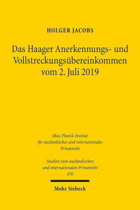 Das Haager Anerkennungs- und Vollstreckungsübereinkommen vom 2. Juli 2019