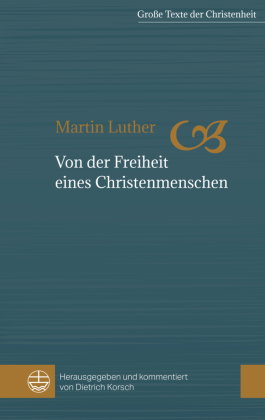 Von der Freiheit eines Christenmenschen