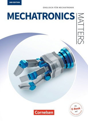 Matters Technik - Englisch für technische Ausbildungsberufe - Mechatronics Matters 2nd edition - A2-