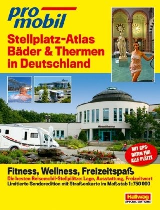 promobil Stellplatz-Atlas Bäder & Thermen in Deutschland