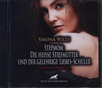 Stepmom: Die heiße Stiefmutter und der gelehrige Liebes-Schüler | Erotik Audio Story | Erotisches Hö