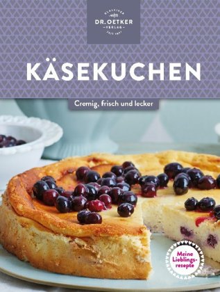 Dr. Oetker Meine Lieblingsrezepte: Käsekuchen