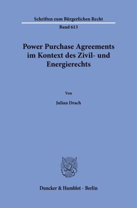 Power Purchase Agreements im Kontext des Zivil- und Energierechts