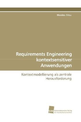 Requirements Engineering kontextsensitiver Anwendungen