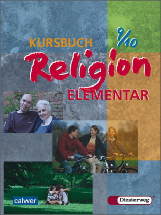 Kursbuch Religion Elementar 9/10