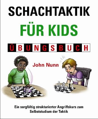 Schachtaktik für Kids, Übungsbuch