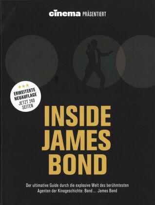 Cinema präsentiert: Inside James Bond (Erweiterte Neuausgabe)