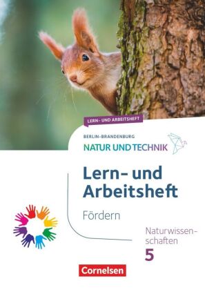 Natur und Technik - Naturwissenschaften: Neubearbeitung - Berlin/Brandenburg - Ausgabe 2023 - 5. Sch