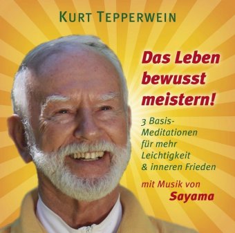 Das Leben bewusst meistern, 1 Audio-CD