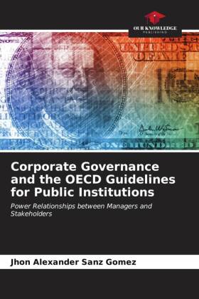 Corporate Governance and the OECD Guidelines for Public Institutions