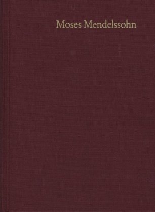 Moses Mendelssohn: Gesammelte Schriften. Jubiläumsausgabe / Band 24: Moses Mendelssohn. Porträts und