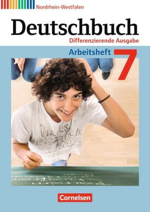 Deutschbuch - Sprach- und Lesebuch - Differenzierende Ausgabe Nordrhein-Westfalen 2011 - 7. Schuljah