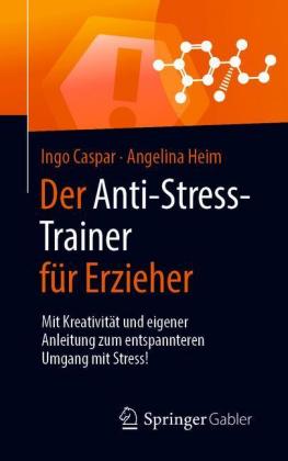 Der Anti-Stress-Trainer für Erzieher