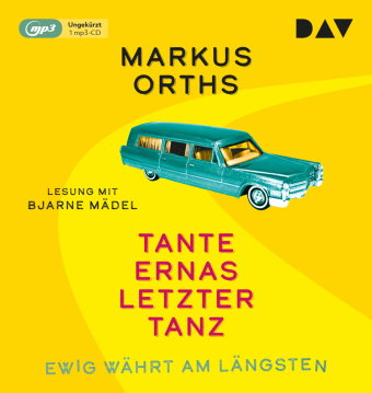 Ewig währt am längsten - Tante Ernas letzter Tanz, 1 Audio-CD, 1 MP3
