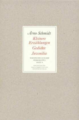 Kleinere Erzählungen, Gedichte, Juvenilia