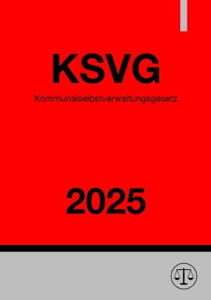 Kommunalselbstverwaltungsgesetz Saarland - KSVG 2025