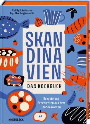 Skandinavien. Das Kochbuch