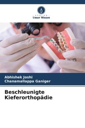 Beschleunigte Kieferorthopädie