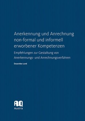 Anerkennung und Anrechnung non-formal und informell erworbener Kompetenzen