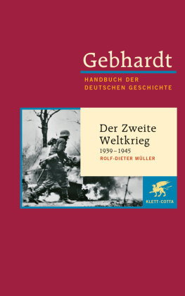 Gebhardt: Handbuch der deutschen Geschichte. Band 21 (Gebhardt Handbuch der Deutschen Geschichte, Bd