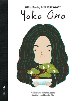 Yoko Ono - Little People, BIG DREAMS (Deutsche Ausgabe)