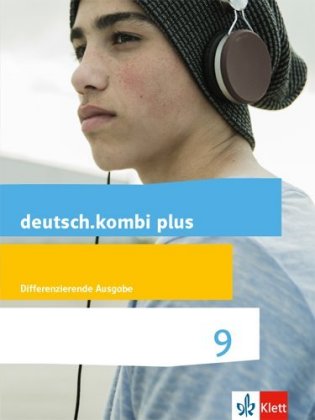 deutsch.kombi plus 9. Differenzierende Allgemeine Ausgabe