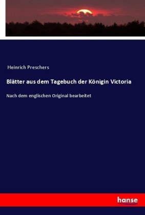 Blätter aus dem Tagebuch der Königin Victoria