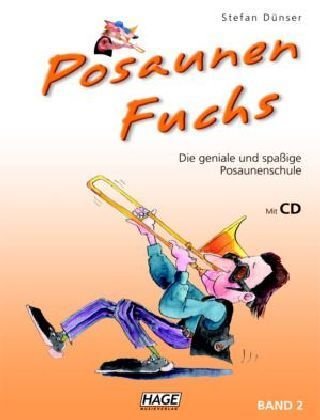 Posaunen Fuchs, Band 2 - Posaunenschule. Bd.2
