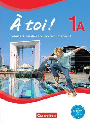 À toi ! - Fünfbändige Ausgabe 2012 - Band 1A