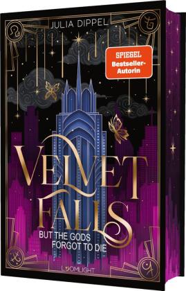Velvet-Dilogie 1: Velvet Falls, but the Gods forgot to die