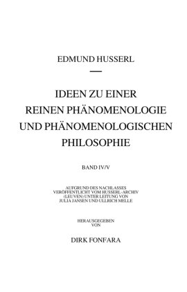 Ideen zu einer reinen Phänomenologie und phänomenologischen Philosophie. Zweites Buch: Phänomenologi