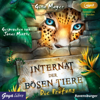 Internat der bösen Tiere - Die Prüfung, 1 Audio-CD, 1 MP3