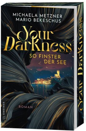 Your Darkness - so finster der See