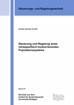 Steuerung und Regelung eines intraspezifisch konkurrierenden Populationssystems
