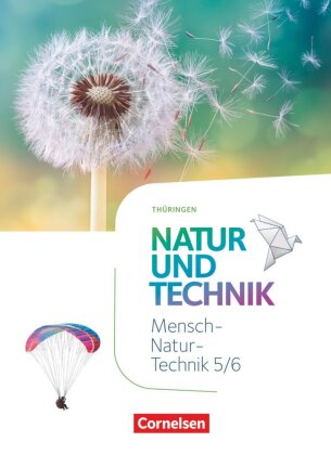 Natur und Technik - Naturwissenschaften: Neubearbeitung - Thüringen 2020 - 5./6. Schuljahr Schülerbu