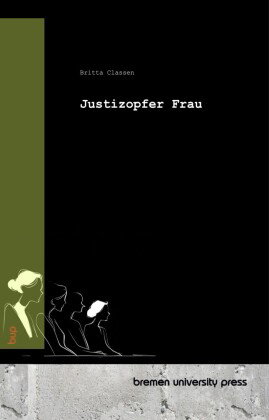 Justizopfer Frau