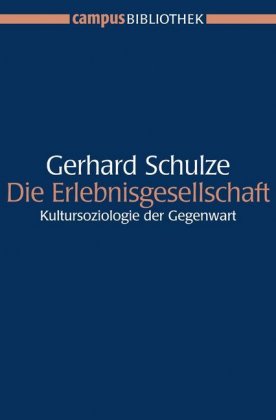 Die Erlebnisgesellschaft