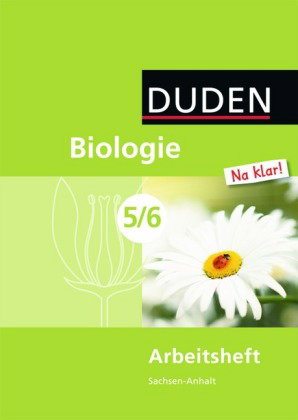 Biologie Na klar! - Sekundarschule Sachsen-Anhalt - 5./6. Schuljahr