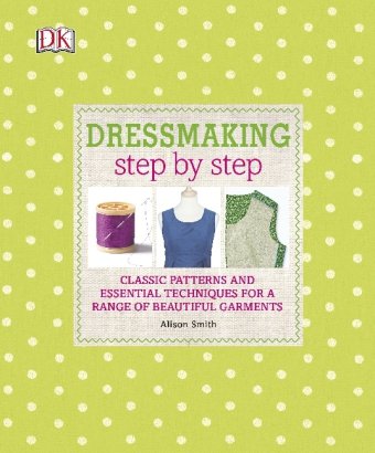 Dressmaking step by step
