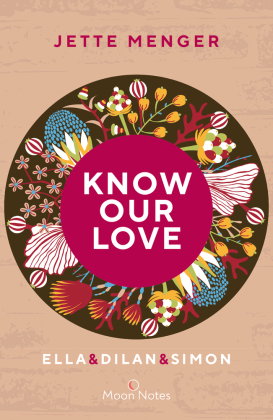 Know Us 3. Know our love. Ella & Dilan & Simon