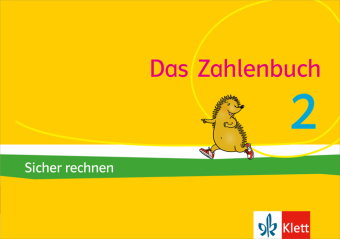 Das Zahlenbuch 2 - Igel-Übungsheft B - Sicher rechnen (Arbeitsheft für das tägliche Training) Klasse
